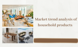 Market trend analysis of household products